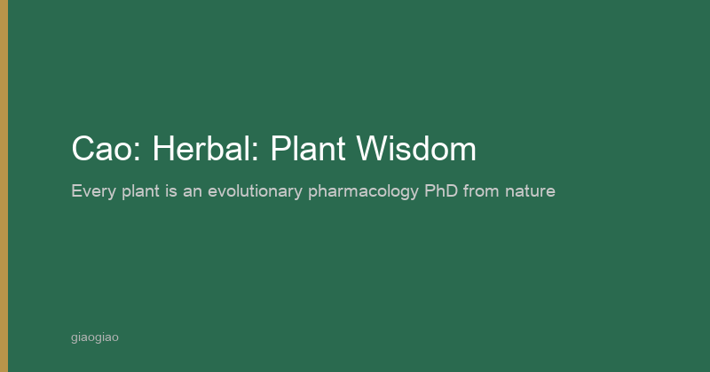 Cao: Herbal: Plant Wisdom