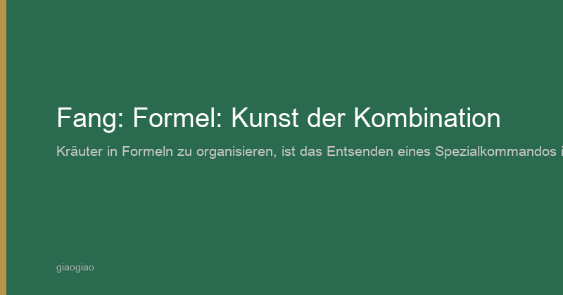 Fang: Rezepturen: Die Kunst der Kombination