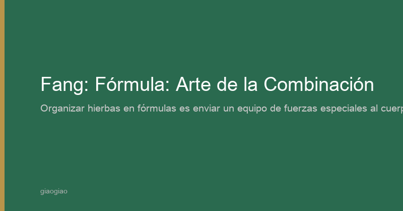 Fang: Fórmulas de Prescripción: El Arte de la Combinación