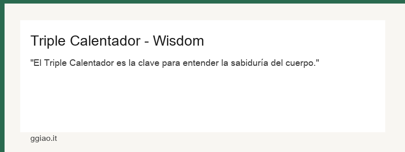 ¿Por qué los chinos llaman al Triple Calentador 