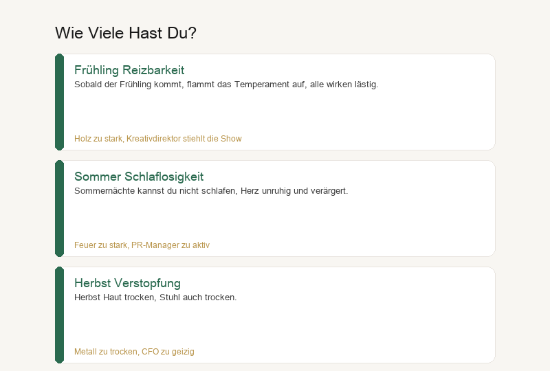 Fälle aus dem echten Leben: Frühjahr-Reizbarkeit, Sommerschlaflosigkeit, Herbstverstopfung, Winter-Kälteempfindlichkeit