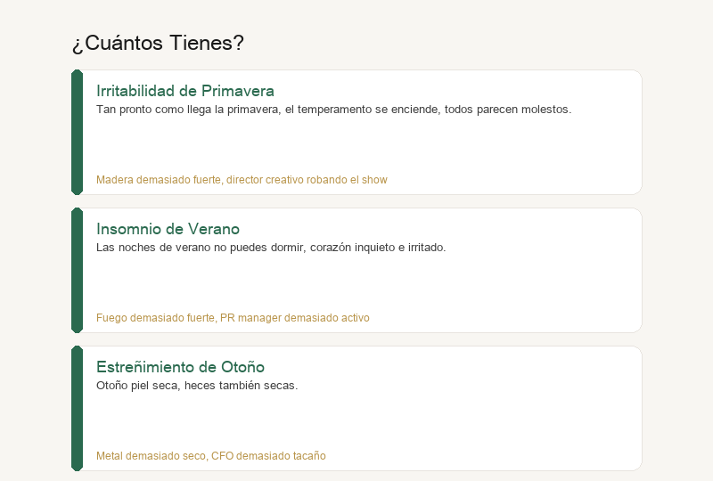Casos de la Vida Real: Irritabilidad Primaveral, Insomnio Veraniego, Estreñimiento Otoñal, Sensibilidad al Frío Invernal