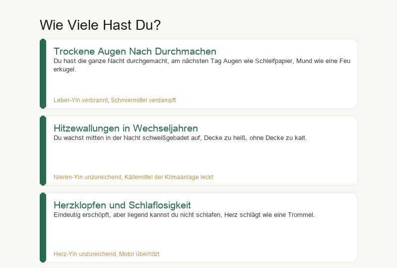 Alltagsbeispiele: Trockene Augen nach nächtlichem Aufbleiben, Hitzewallungen in der Menopause, Herzklopfen und Schlaflosigkeit