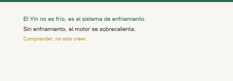 El Yin no es frío, es el sistema de enfriamiento